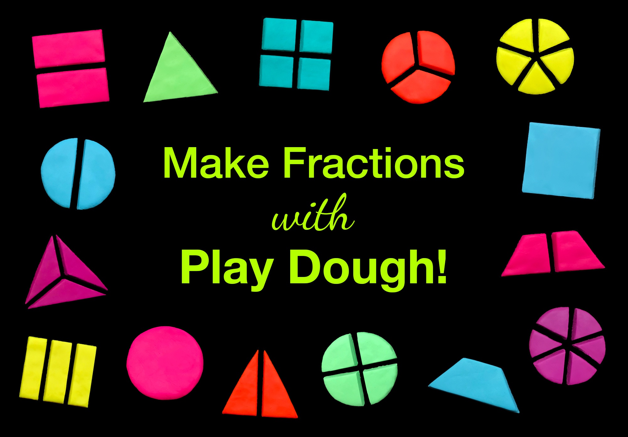 Fractions with Play Dough