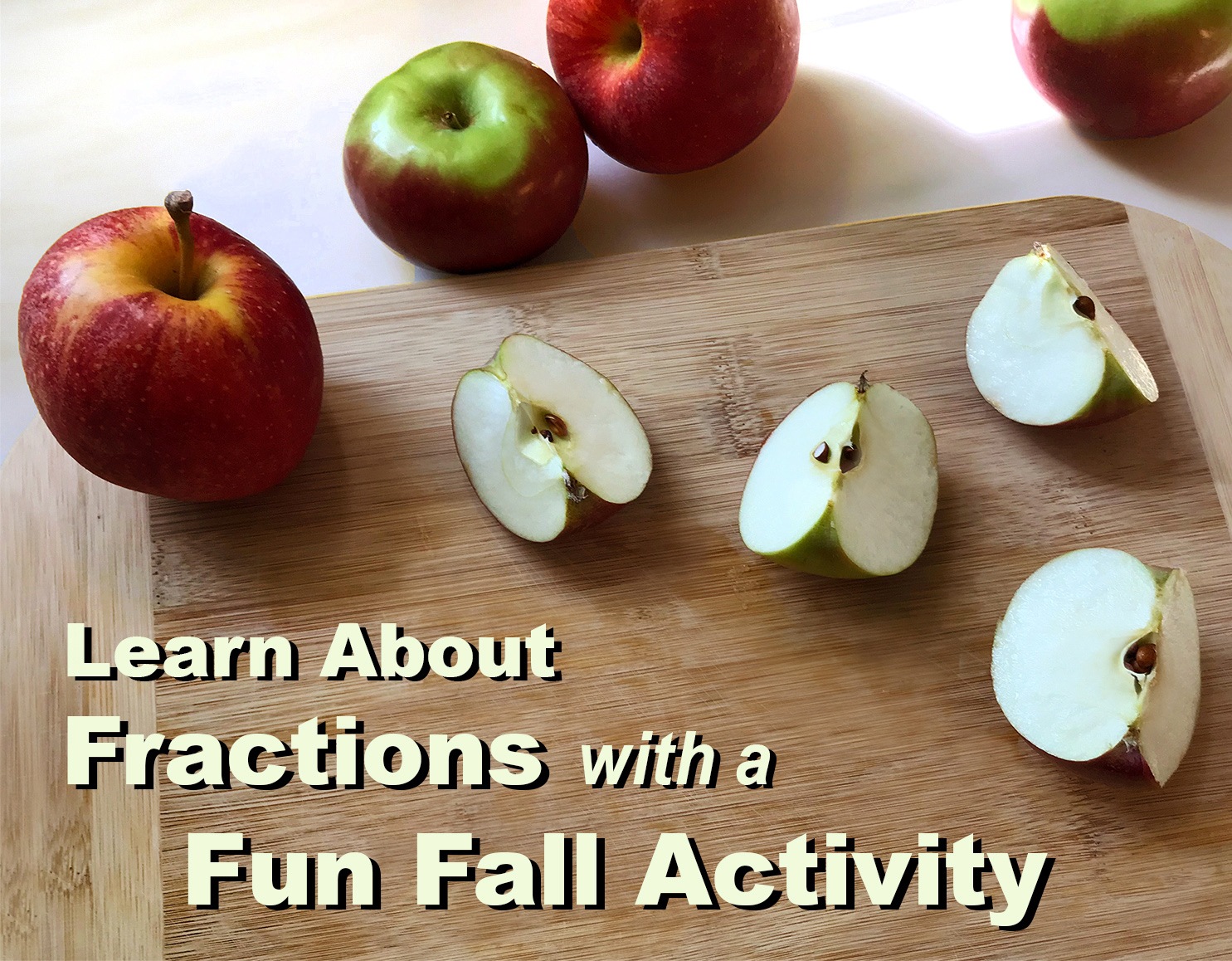 Use apples to teach fractions!