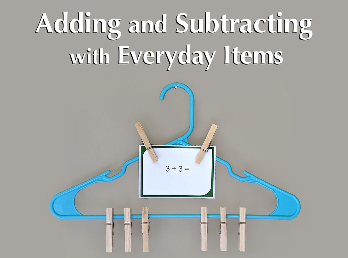 Basic Addition and Subtraction with Everyday Items