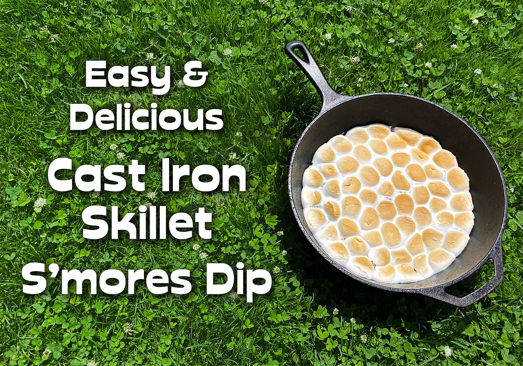 Cast Iron Skillet S'mores Dip