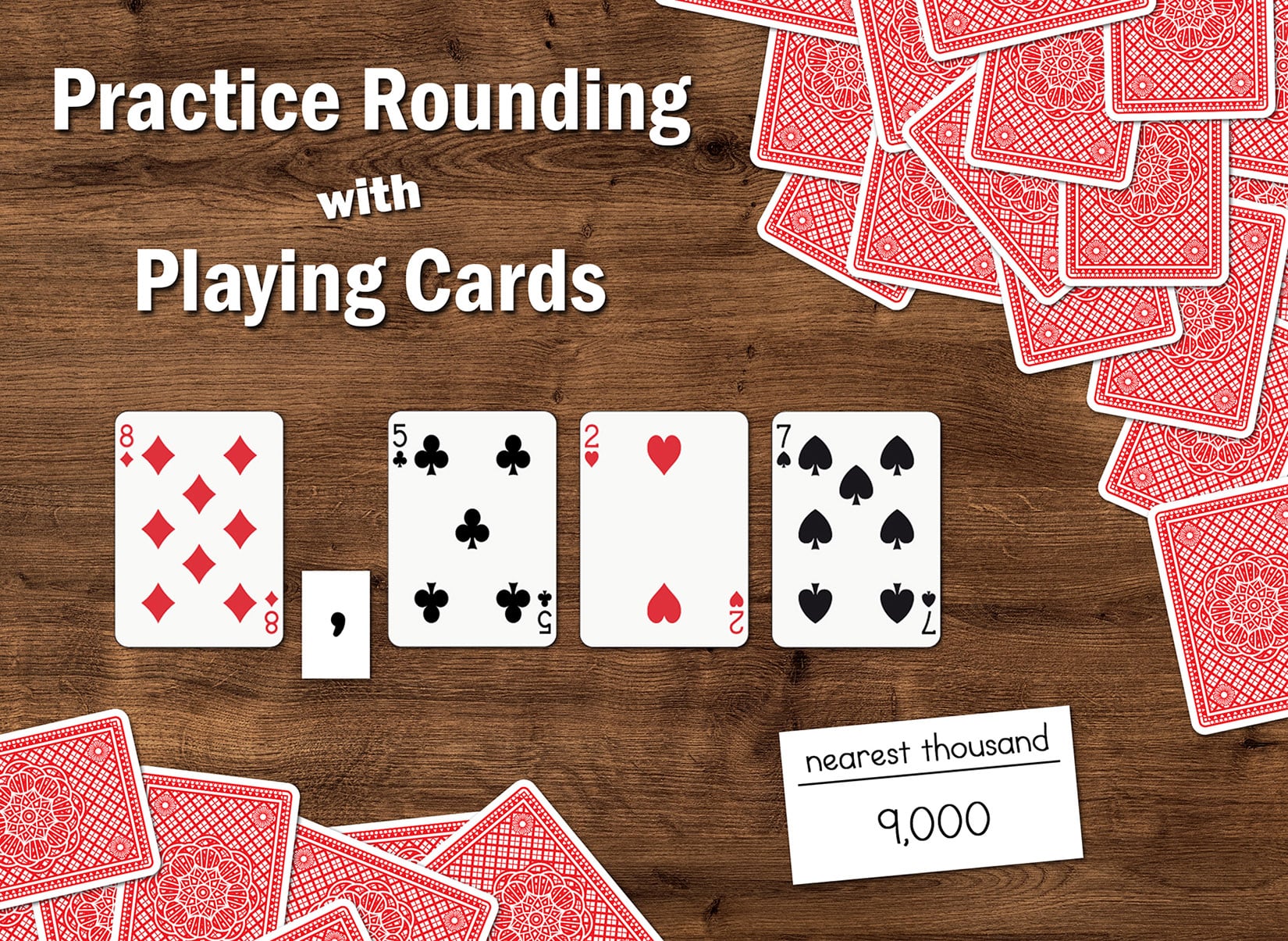 Play a Rounding Game with a Deck of Cards 