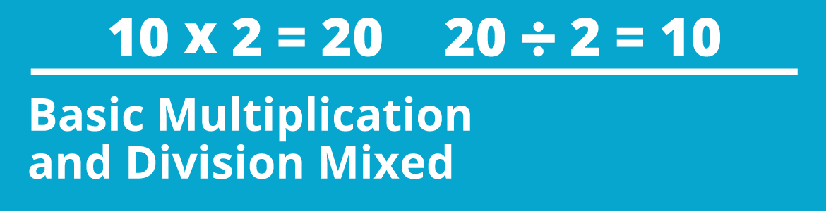 Basic Mutlitplication and Division Mixed