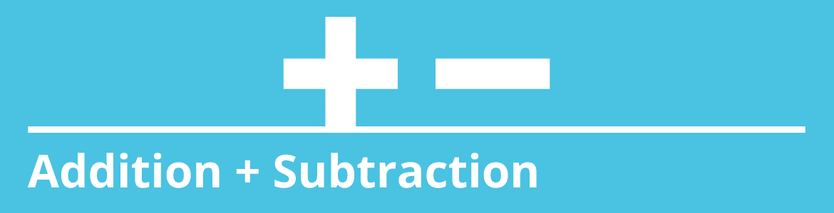 Addition & Subtraction