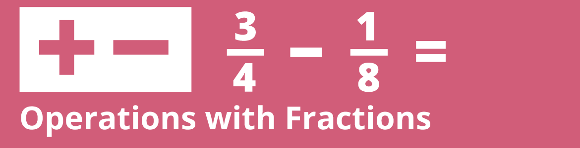 Fraction Operations