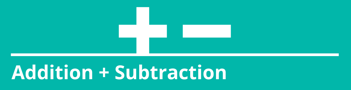 Addition and Subtraction