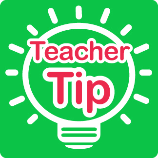 Teacher Tip